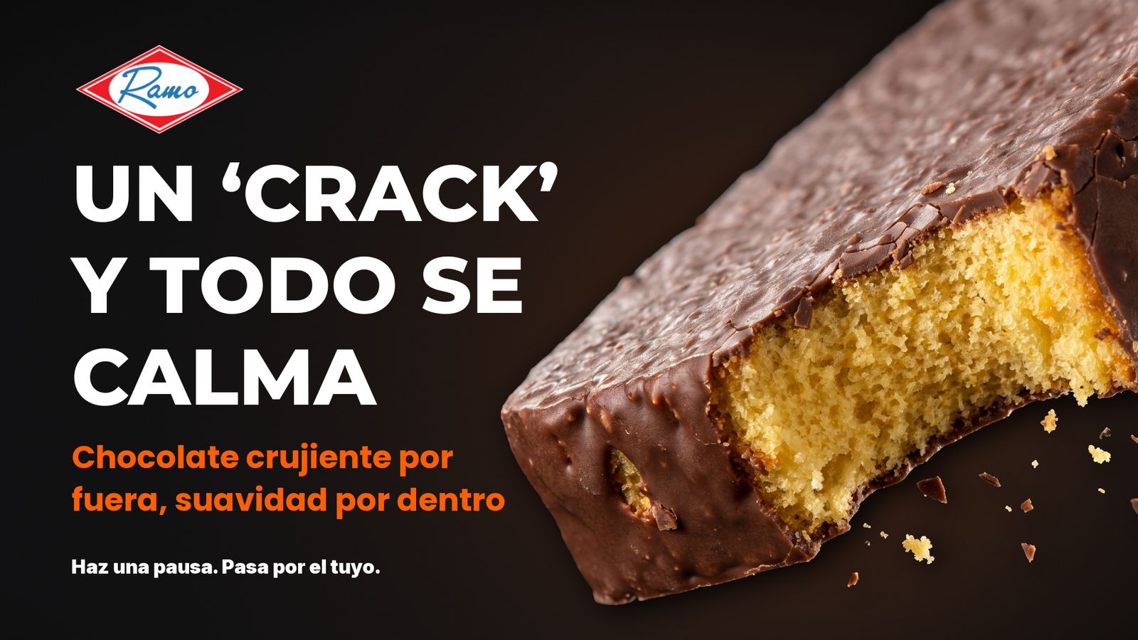 Pieza publicitaria de Ramo: bizcocho de chocolate con el titular «Un CRACK y todo se calma»